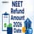 NEET Refund Amount 2026 Date: Fee Refund Process & Category Wise Amount